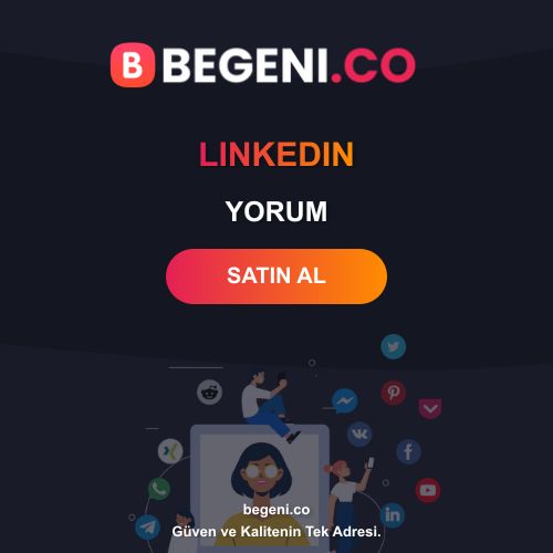 LinkedIn Yorum Satın Al